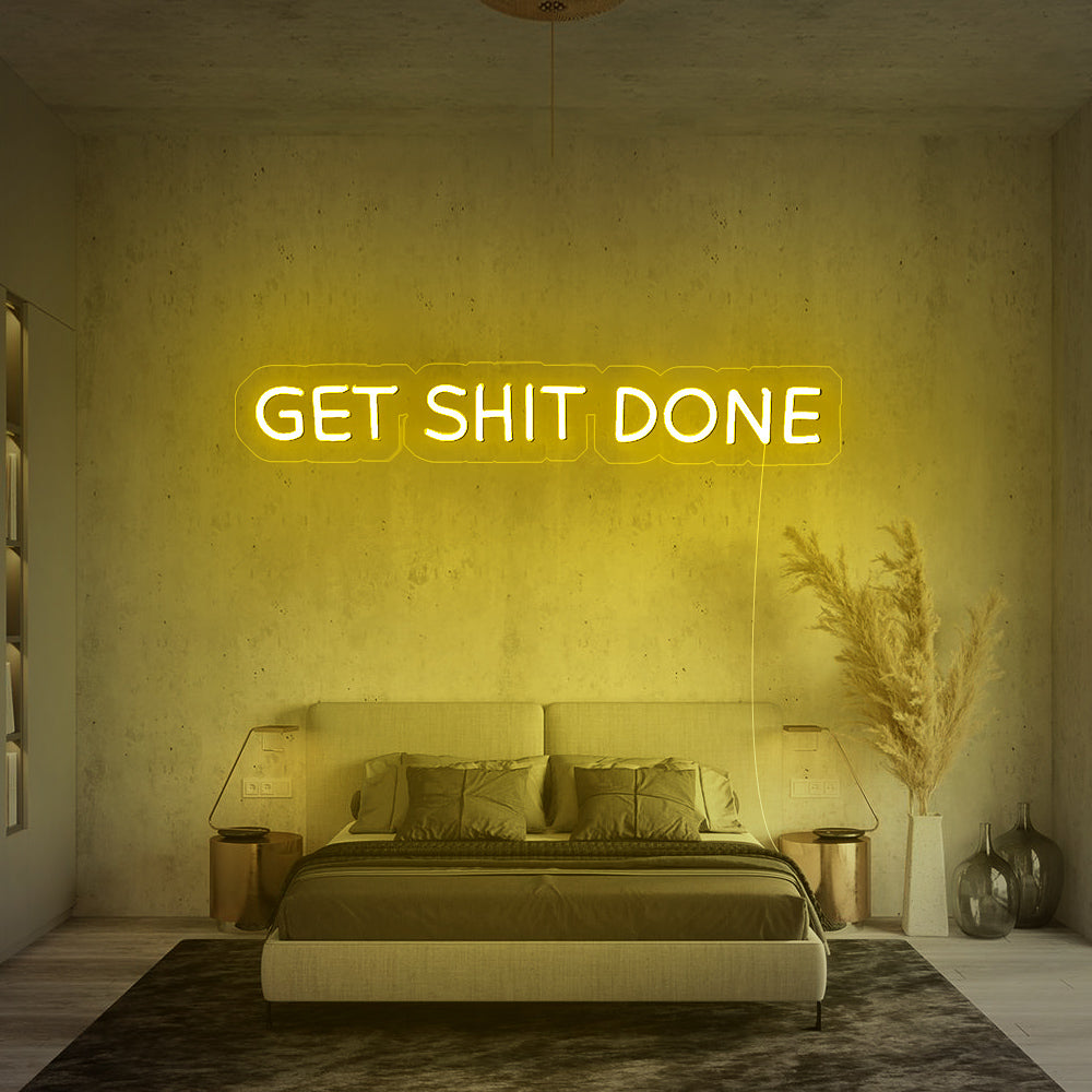 GET Sh** DONE Neon Sign
