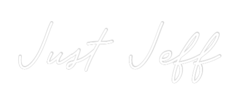 Custom Neon: Just Jeff
