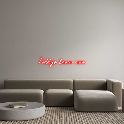 Custom Neon: Teddys lawn c...