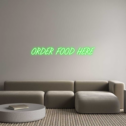 Custom Neon: ORDER FOOD HERE