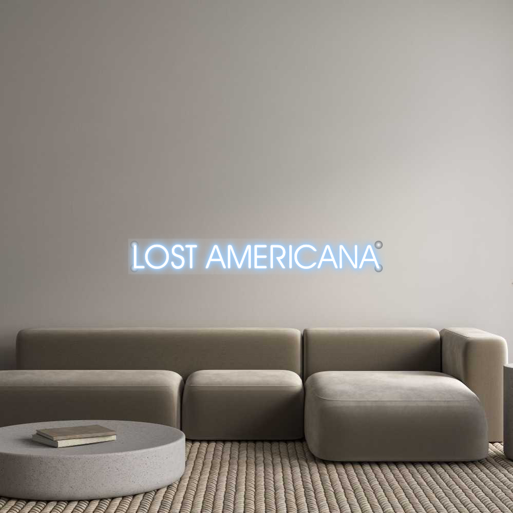 Custom Neon: LOST AMERICANA